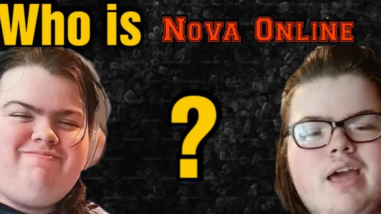 Nova Online Who Is Nova