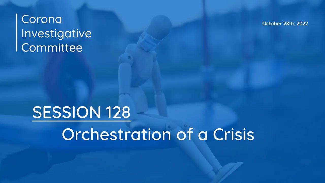 Session 128: "Orchestration of a Crisis"

October 28 from approx. (timezone calculator:
7:00 a.m. CD...