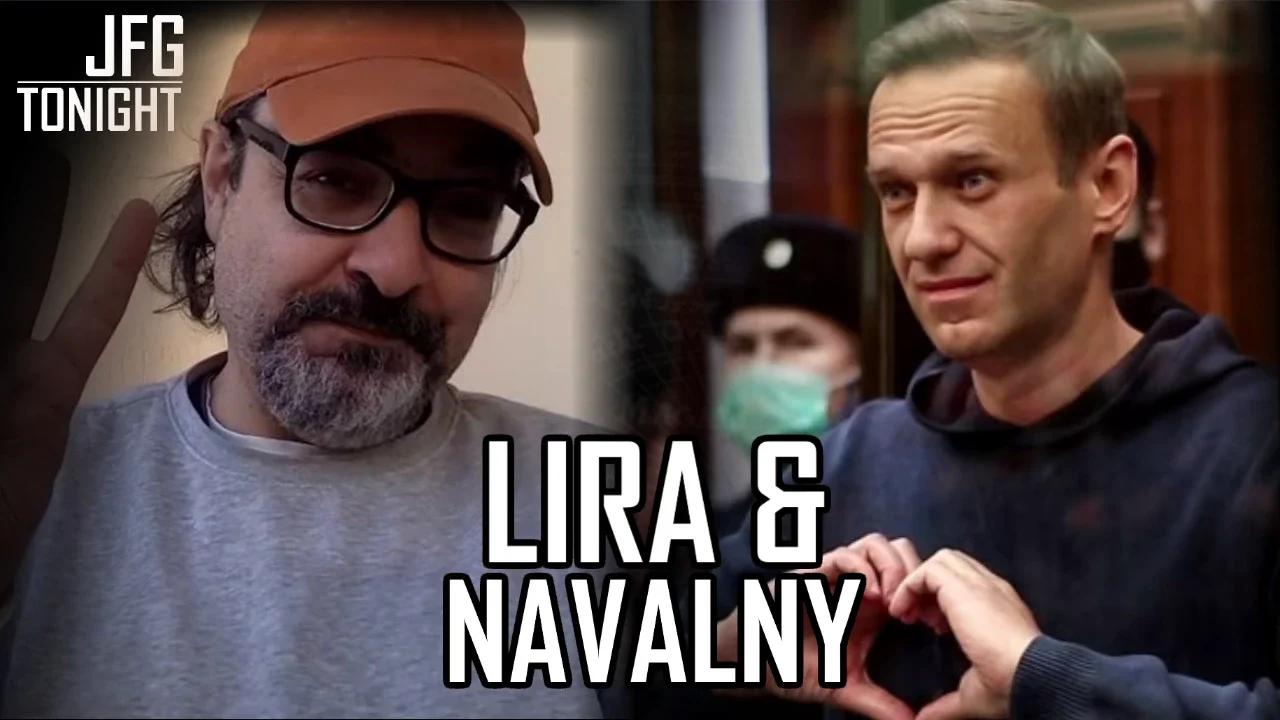 Lira & Navalny | JFGT #1061