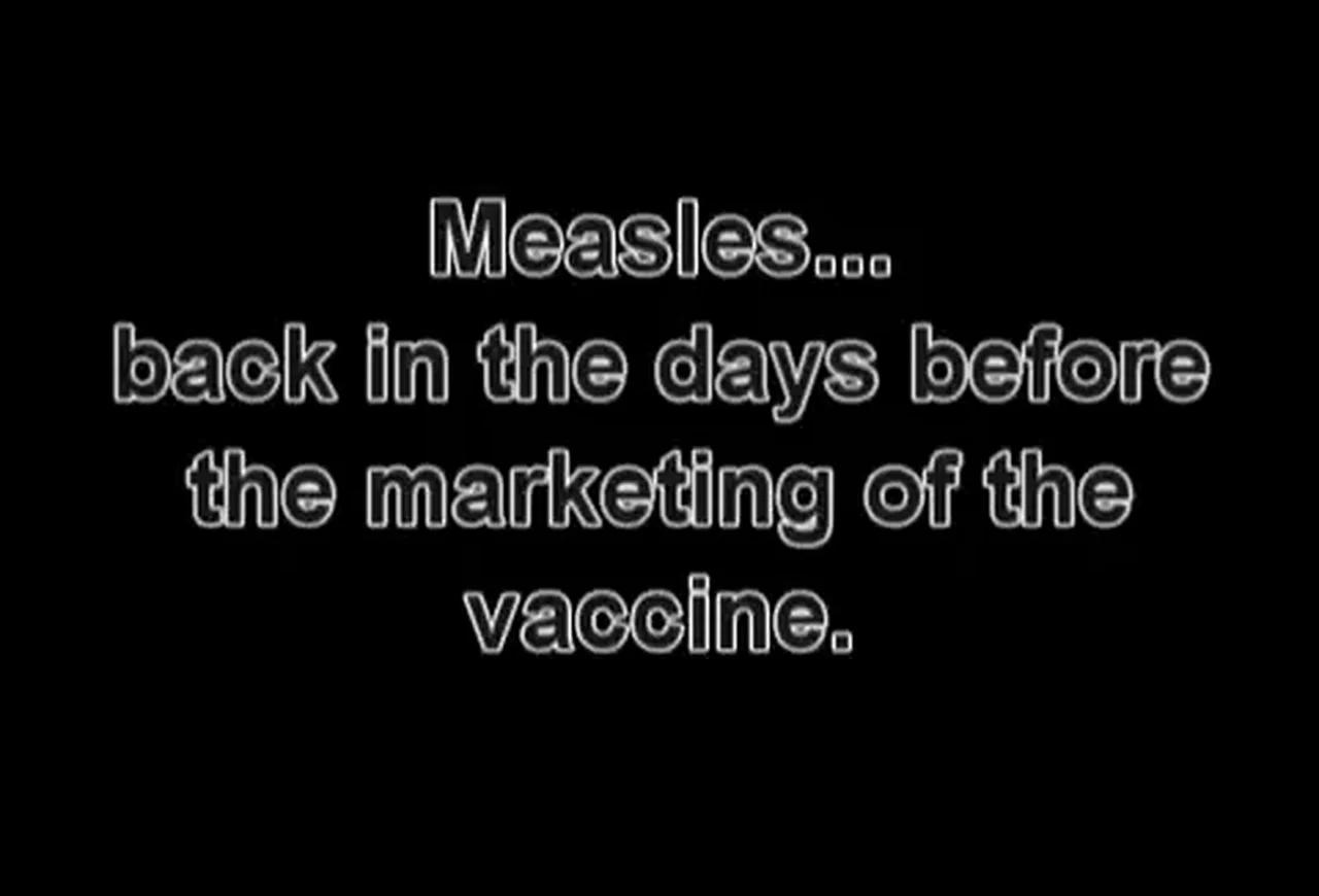 The TRUTH about Measles and the Measles ‘Vaccine’