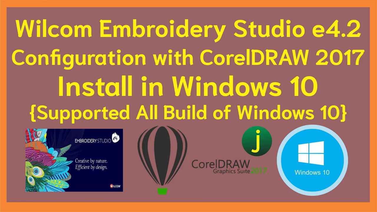 Installation Wilcom Embroidery Studio e4.2 Cofiguration with CorelDRAW ...