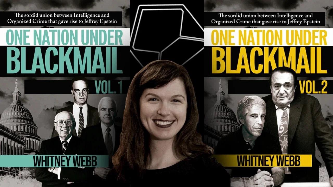 #265: One Nation Under Blackmail | Whitney Webb