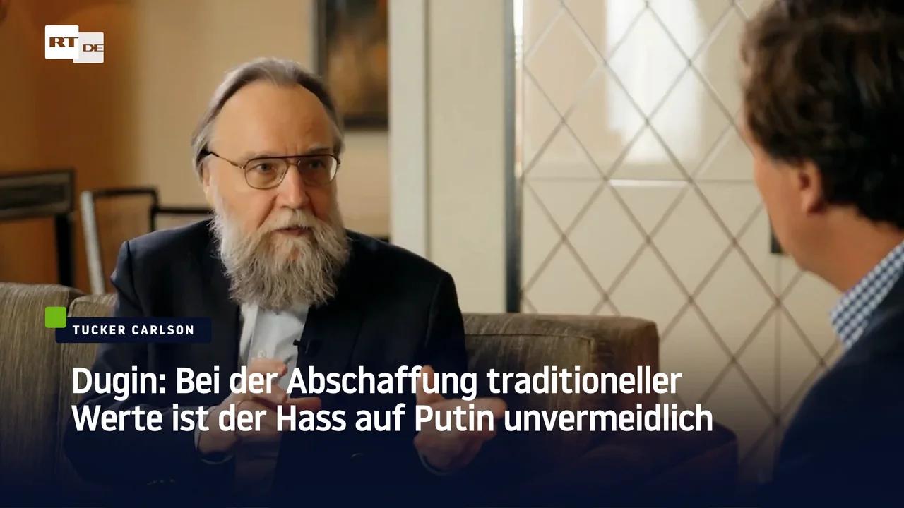 ⁣Dugin: Bei der Abschaffung traditioneller Werte ist der Hass auf Putin unvermeidlich