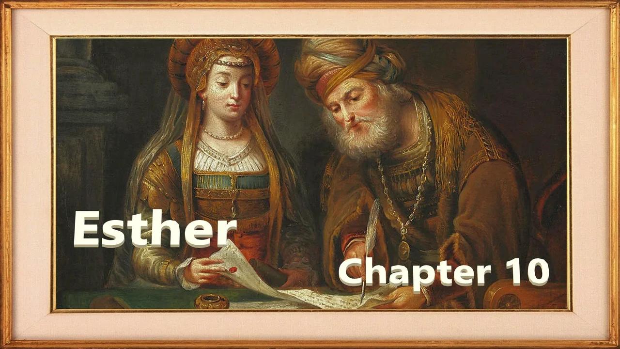 Summary Of Esther Chapter 10