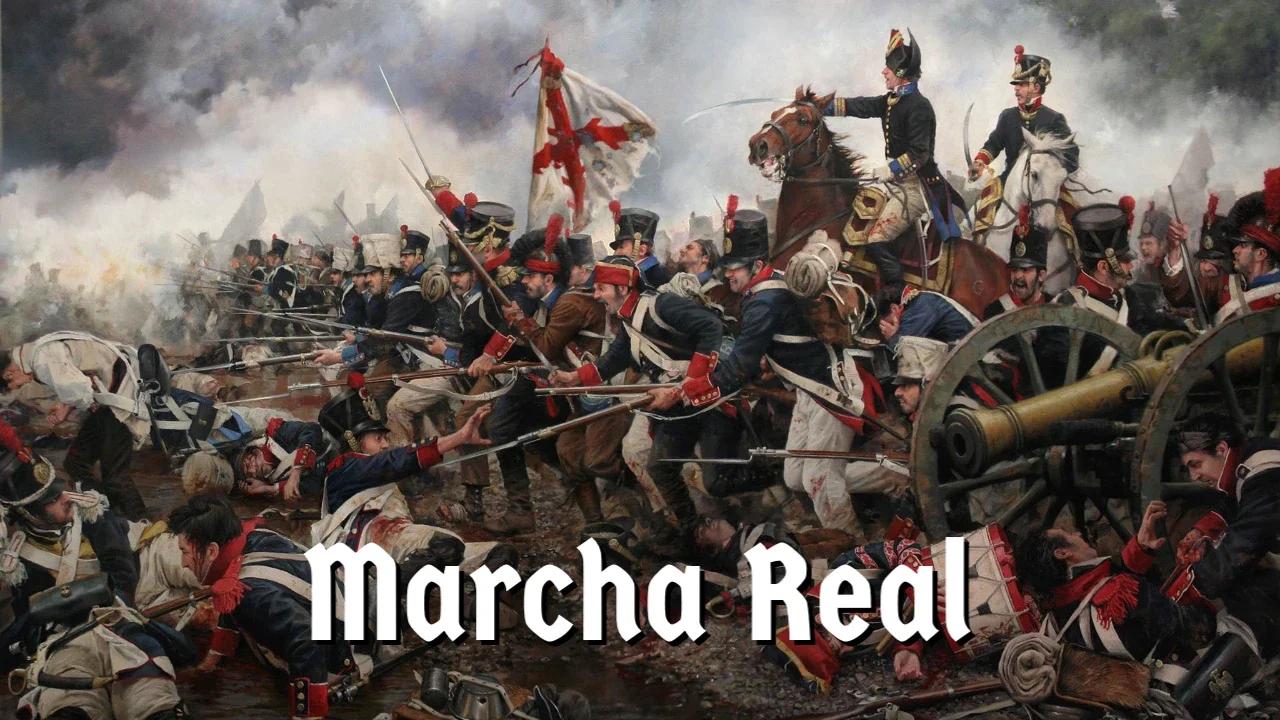 Marcha Real [Anthem of Spain]