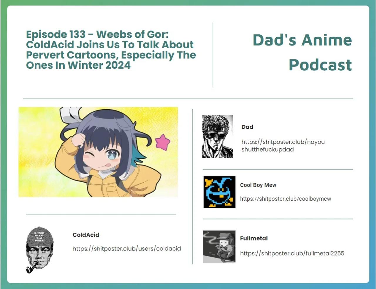 Episode 133 - Weebs of Gor: ColdAcid Joins Us To Talk About Pervert ...