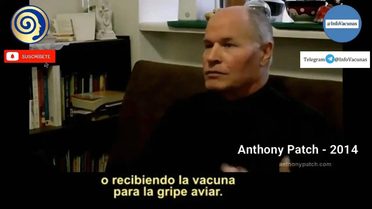 Anthony Patch: vacunas para crear esclavos