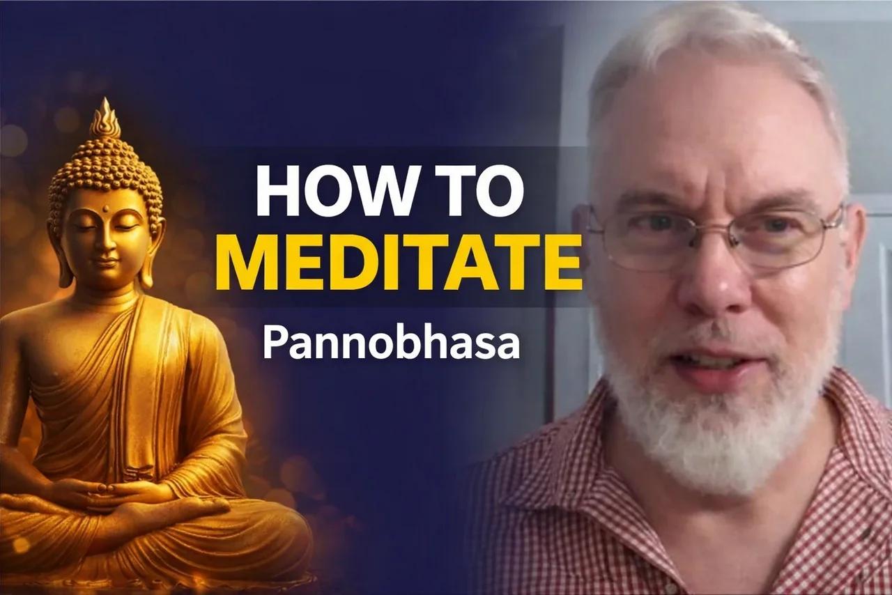 Meditation Technique with Pannobhasa (Clear & Practical Guide)