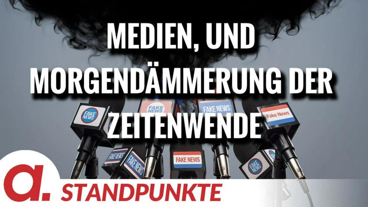 Medien, und Morgendämmerung der Zeitenwende | Von Jochen Mitschka