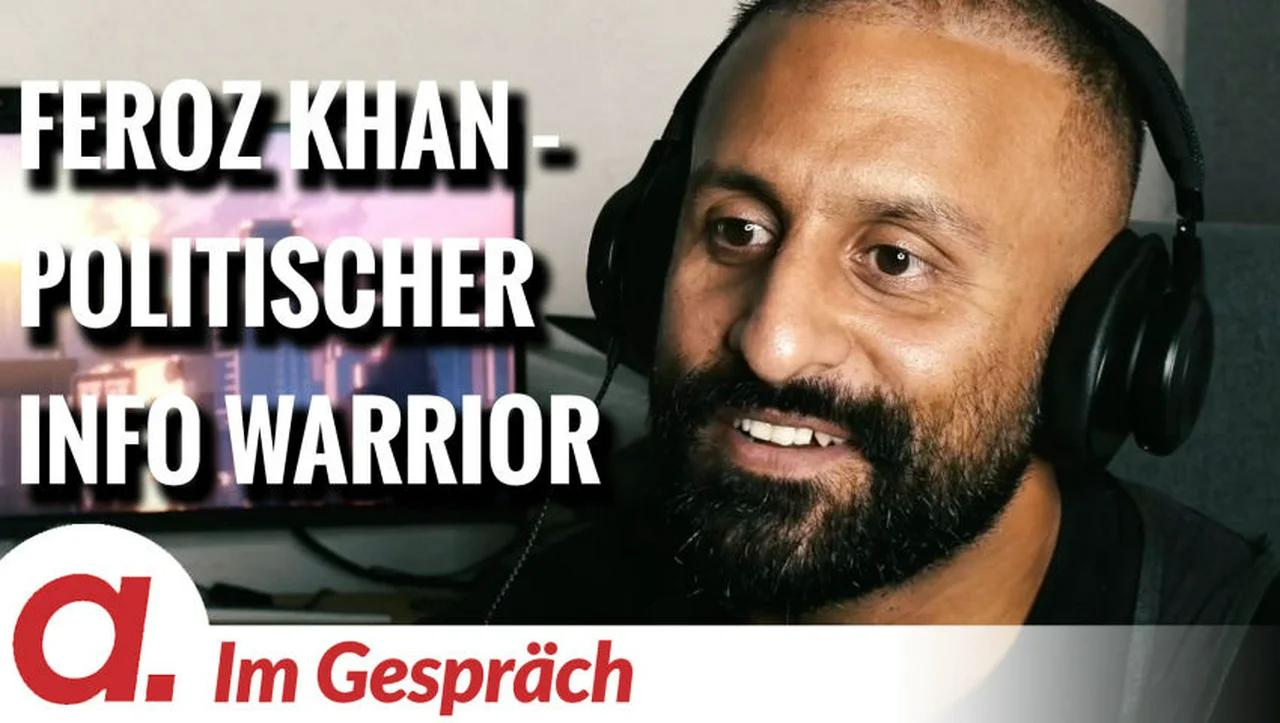 ⁣Im Gespräch: Feroz Khan (Vorstellung eines politischen Info Warriors)