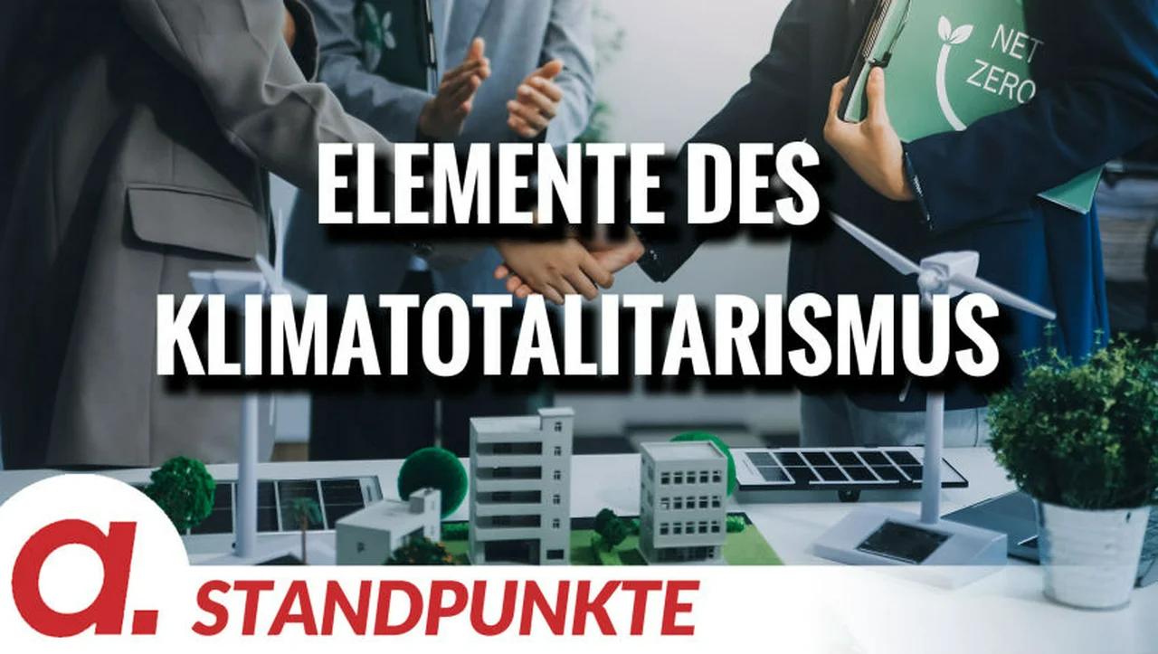 ⁣Elemente des Klimatotalitarismus | Von Felix Feistel