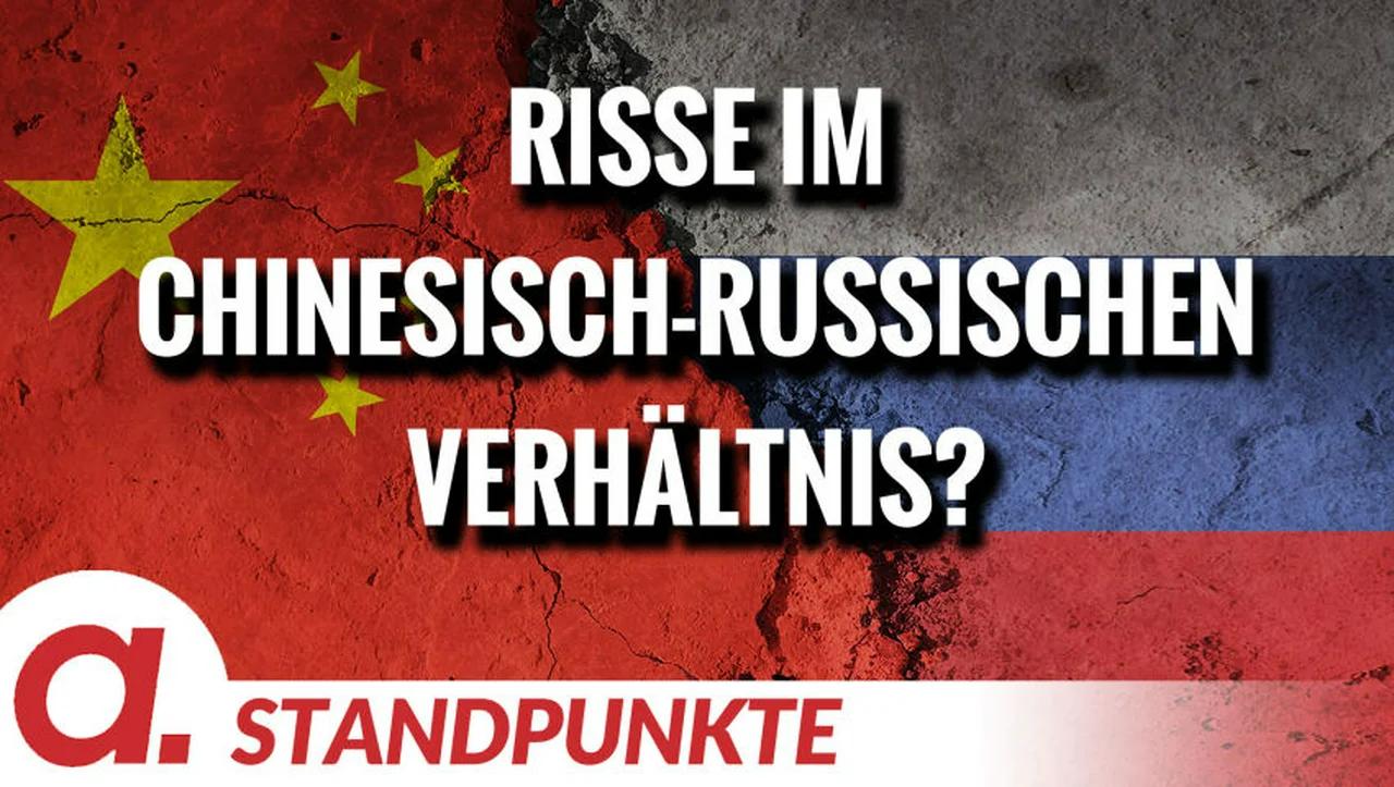 ⁣Risse im chinesisch-russischen Verhältnis? | Von Thomas Röper