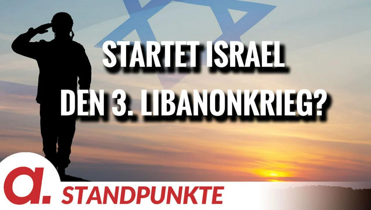 ⁣Startet Israel den 3. Libanonkrieg? | Von Jochen Mitschka