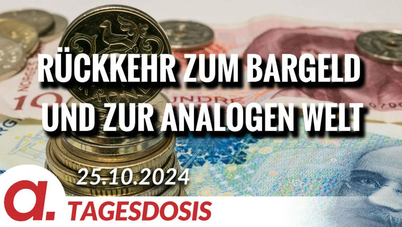 ⁣Rückkehr zum Bargeld und zur analogen Welt | Von Rainer Rupp