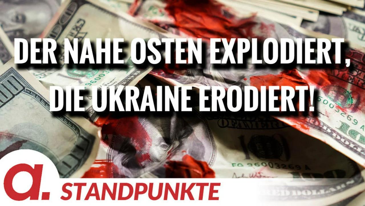 ⁣Der Nahe Osten explodiert, die Ukraine erodiert | Von Wolfgang Effenberger