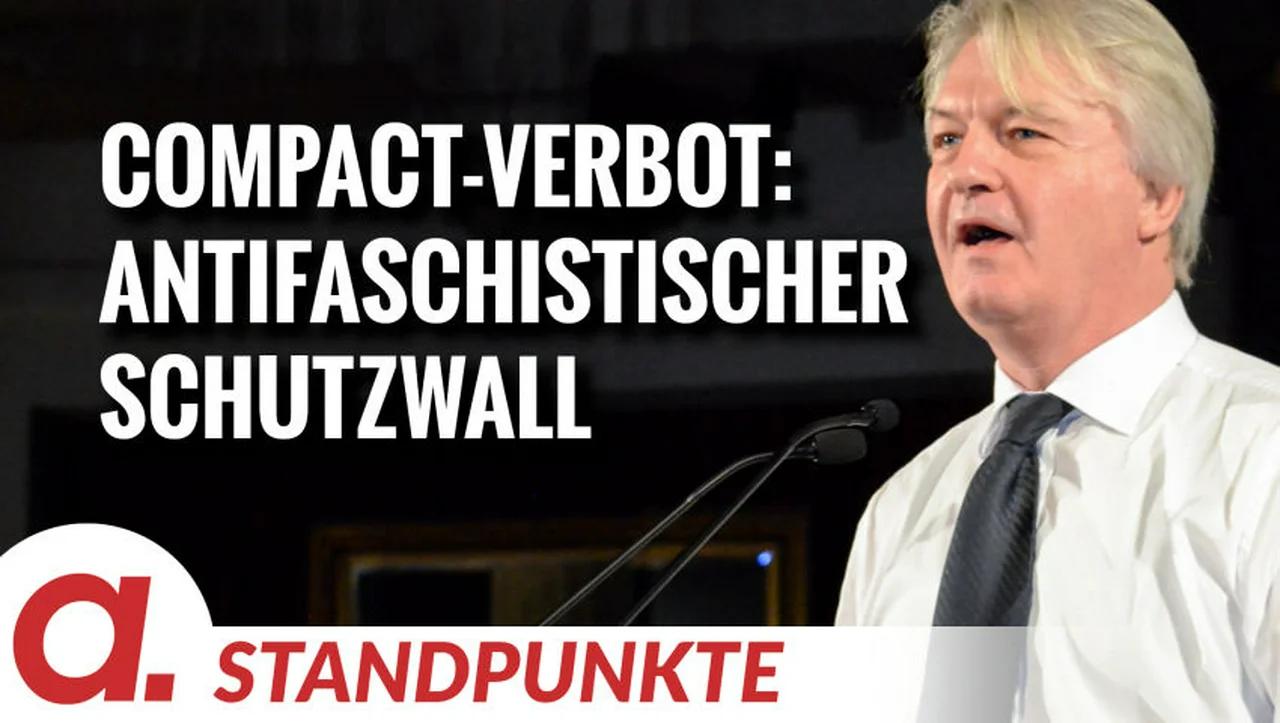 ⁣Compact-Verbot: Antifaschistischer Schutzwall oder Demontage der Pressefreiheit | Von Hermann Ploppa