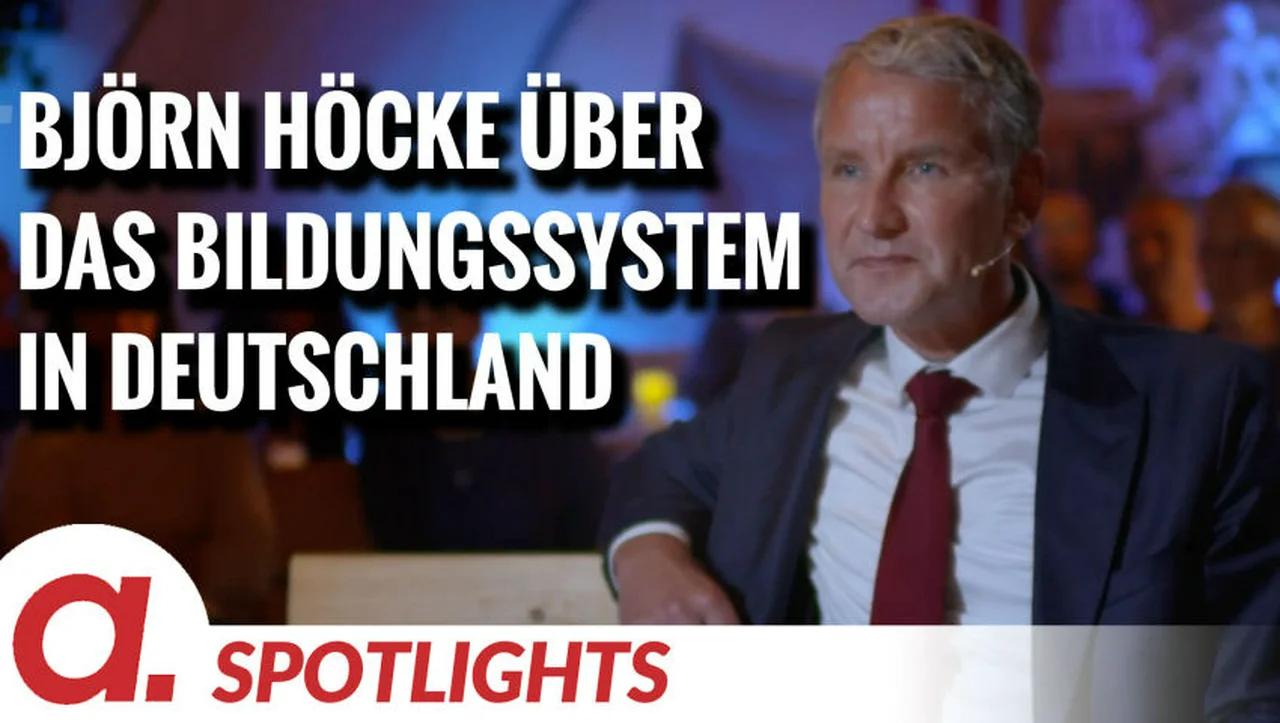 ⁣Spotlight: Björn Höcke über das Bildungssystem in Deutschland