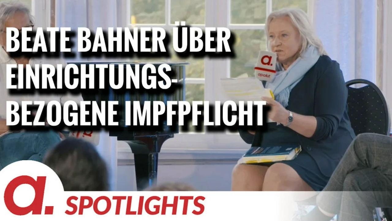 ⁣Spotlight: Beate Bahner über Klagen gegen die einrichtungsbezogene Impfpflicht