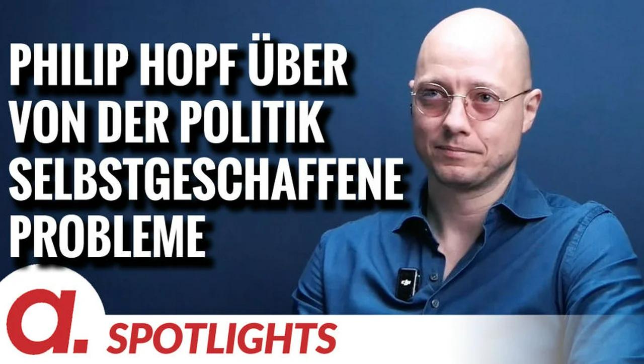 Spotlight: Philip Hopf über von der Regierung hausgemachte 