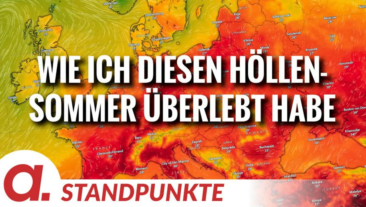 ⁣Wie ich diesen Höllensommer überlebt habe | Von Peter Haisenko