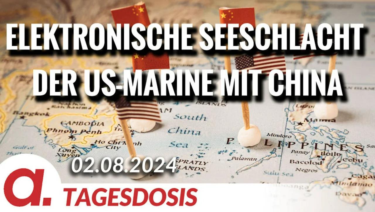 ⁣Elektronische Seeschlacht mit China - US-Marine blind und taub | Von Rainer Rupp