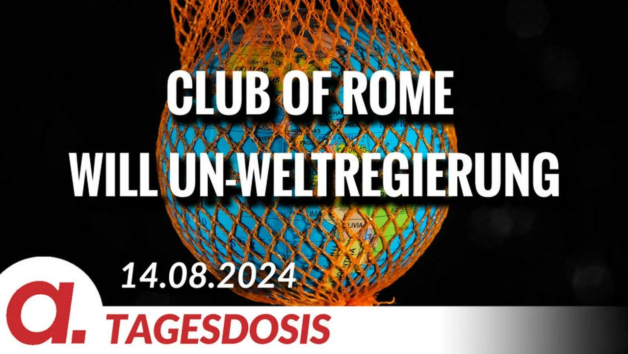 ⁣Club of Rome will UN-Weltregierung | Von Norbert Häring