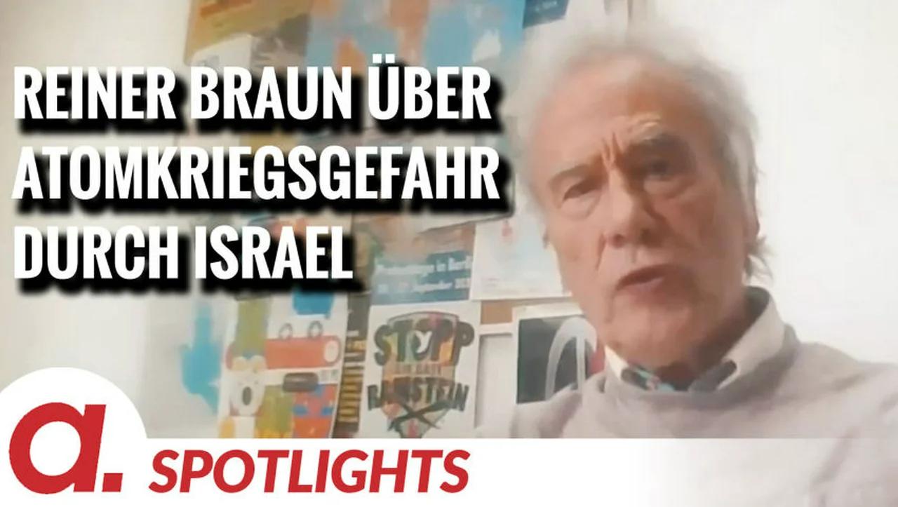 ⁣Spotlight: Reiner Braun über die von Israel ausgehende Atomkriegsgefahr