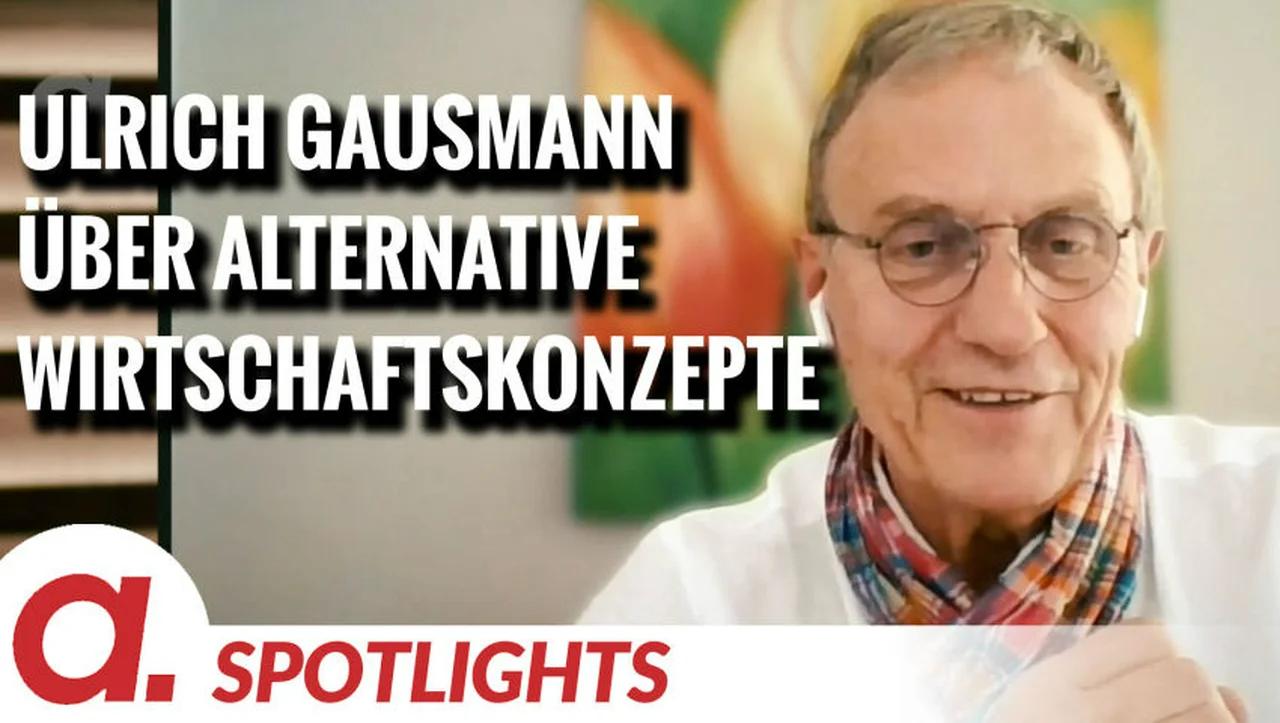 ⁣Spotlight: Ulrich Gausmann über die Interessen, alternative Wirtschaftskonzepte zu verhindern