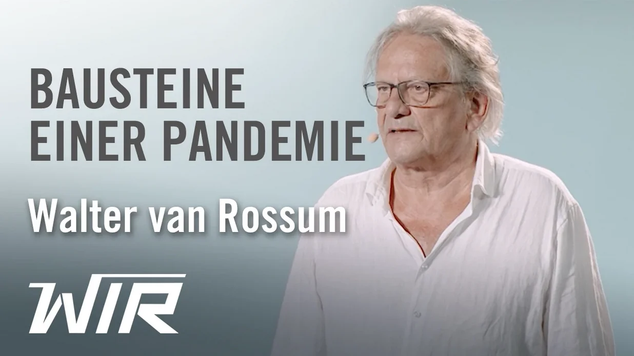 Walter van Rossum: Bausteine einer Pandemie