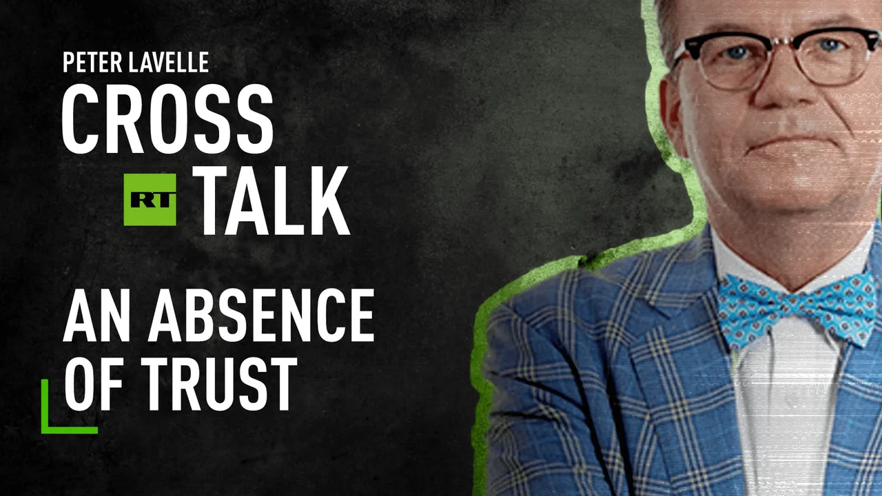 CrossTalk | An absence of trust